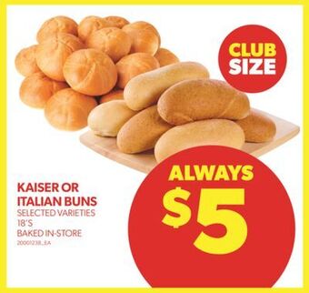 Real Canadian Superstore Kaiser or italian buns, 18's offer