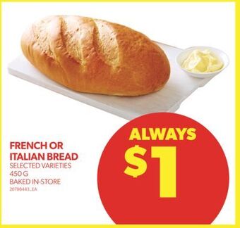 Real Canadian Superstore French or italian bread, 450 g offer