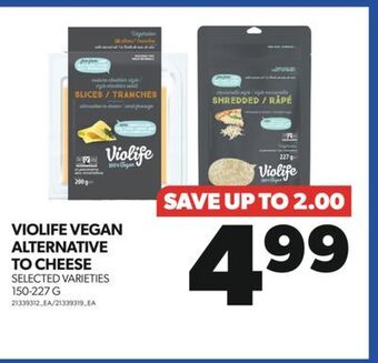 Real Canadian Superstore Violife vegan alternative to cheese, 150-227 g offer