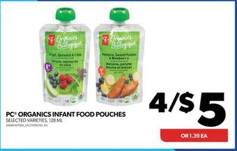 Real Canadian Superstore Pc® organics infant food pouches, 128 ml offer