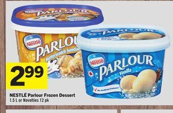 Foodland Nestlé parlour frozen dessert 1.5 l or novelties 12 pk offer