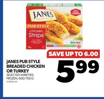 Real Canadian Superstore Janes pub style breaded chicken or turkey, 600/700 g offer