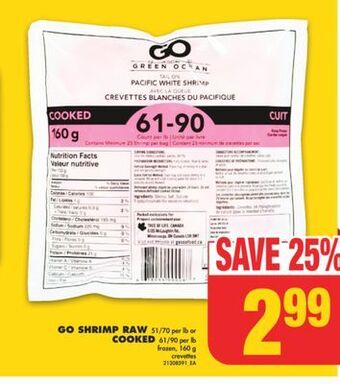 No Frills Go shrimp raw, 51/70 per lb or cooked, 61/90 per lb, 160 g offer