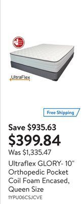 Walmart Ultraflex glory- 10 orthopedic pocket coil foam encased, queen size offer