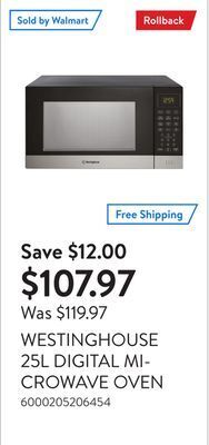 Walmart Westinghouse 25l digital microwave oven offer