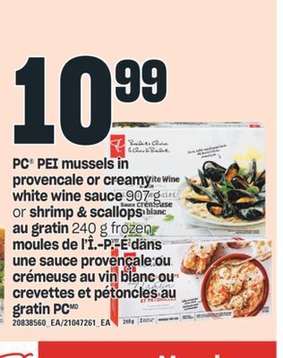 Valu-mart Moules de l'î.-p.-e dans une sauce provencale ou crémeuse au vin blanc ou crevettes et pétoncles au gratin pc offer
