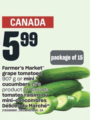 Valu-mart Tomates raisins ou mini-concombres délices du marché offer