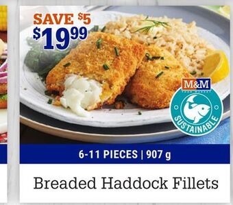 M & M Food Market Breaded haddock fillets offer