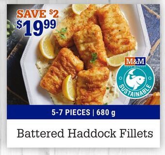 M & M Food Market Battered haddock fillets offer