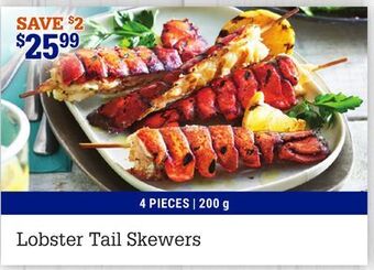 M & M Food Market Lobster tail skewers offer