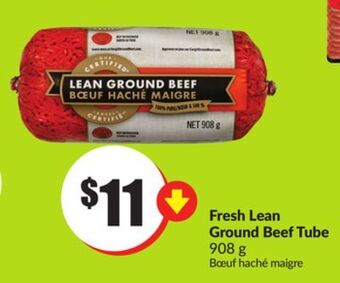 FreshCo Fresh lean ground beef tube 908 g offer