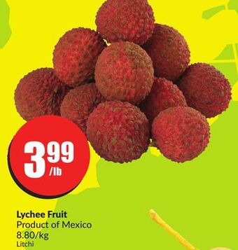 FreshCo Lychee fruit product of mexico 8.80/kg offer