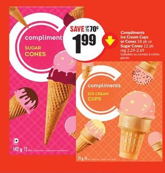 FreshCo Compliments ice cream cups or cones 18 pk or sugar cones 12 pk offer