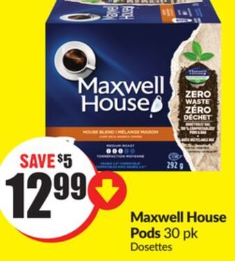 Chalo FreshCo Maxwell house pods 30 pk offer