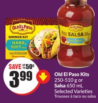 Chalo FreshCo Old el paso kits 250-510 g or salsa 650 ml selected varieties offer