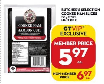 Giant Tiger Butcher's selection cooked ham slices offer