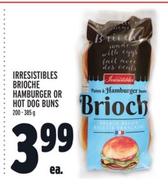 Metro Irresistibles brioche hamburger or hot dog buns offer