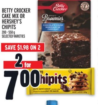 Metro Betty crocker cake mix or hershey's chipits offer