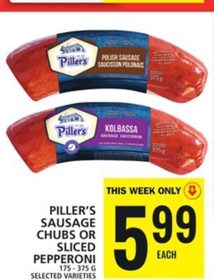 Food Basics Piller's sausage chubs or sliced pepperoni offer