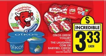 Food Basics Oîkos greek yogurt or the laughing cow or babybel cheese offer