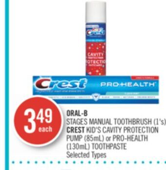 Shoppers Drug Mart Oral-b stages manual toothbrush (1's) crest kid's cavity protection pump (85ml) or pro-health (130ml) toothpaste offer