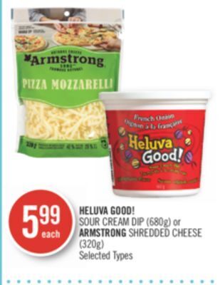 Shoppers Drug Mart Heluva good! sour cream dip (680g) or armstrong shredded cheese (320g) offer