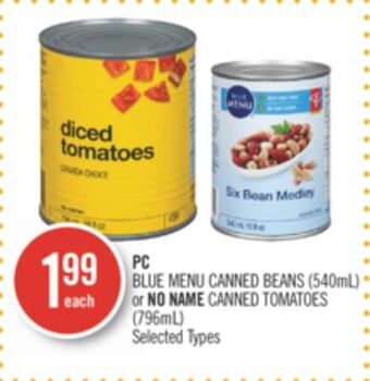 Shoppers Drug Mart Pc blue menu canned beans (540ml) or no name canned tomatoes (796ml) offer