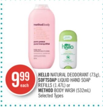 Shoppers Drug Mart Hello natural deodorant (73g), softsoap liquid hand soap refills (1.47l) or method body wash (532ml) offer