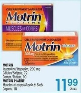 Uniprix MOTRIN Ibuprofen, 200 mg Softgels, 72 Tablets, 90 MOTRIN PLATINE Muscle & Body Caplets, 18 offer