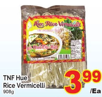 T&T Supermarket Tnf hue rice vermicelli, 908g offer