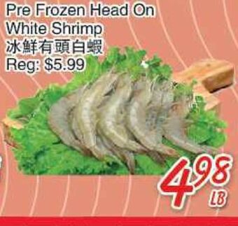 Foody Mart Pre frozen head on white shrimp offer