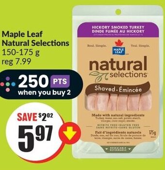 FreshCo Maple Leaf Natural Selections 150-175 g offer