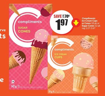 FreshCo Compliments Ice Cream Cups or Cones 18 pk or Sugar Cones 12 pk offer