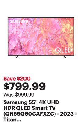 Best Buy Samsung 55 4k uhd hdr qled smart tv (qn55q60cafxzc) - 2023 - titan grey offer