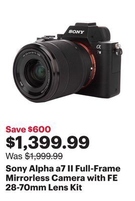 Best Buy Sony alpha a7 ii full-frame mirrorless camera with fe 28-70mm lens kit offer