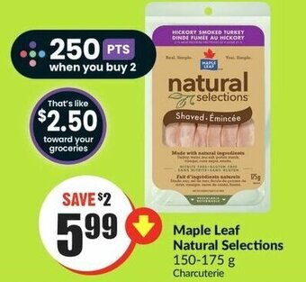 FreshCo Maple Leaf Natural Selections 150-175 g offer