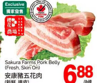 T&T Supermarket Sakura Farms Pork Belly (Fresh. Skin On) offer