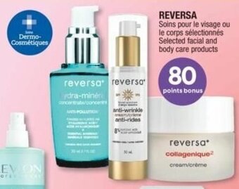 Jean Coutu REVERSA Selected facial and body care products offer
