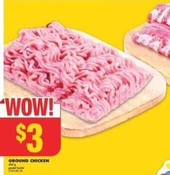 No Frills GROUND CHICKEN 454 g offer