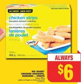 No Frills NO NAME CHICKEN NUGGETS, BURGERS or STRIPS 908 g offer