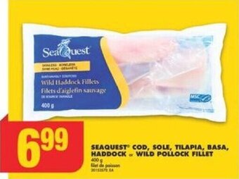 No Frills SEAQUEST COD, SOLE, TILAPIA, BASA, HADDOCK or WILD POLLOCK FILLET 400 g offer
