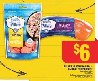 No Frills PILLER'S KOLBASSA or SLICED PEPPERONI 250 - 375 g offer
