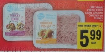 Food Basics LIFE SMART FRESH EXTRA LEAN GROUND CHICKEN OR TURKEY offer