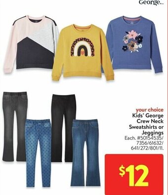 Walmart Kids' George Crew Neck Sweatshirts or Jeggings offer