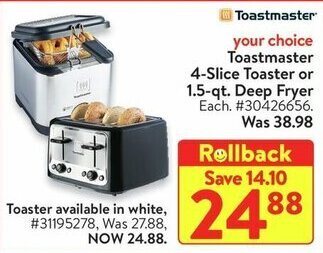 Walmart Toastmaster 4-Slice Toaster or 1.5-qt. Deep Fryer offer