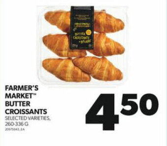 Real Canadian Superstore FARMER'S MARKET BUTTER CROISSANTS offer