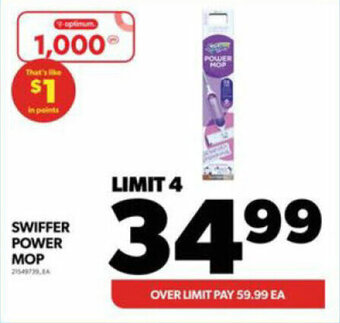 Real Canadian Superstore SWIFFER POWER MOP LIMIT 4 offer