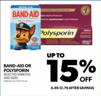Real Canadian Superstore BAND-AID OR POLYSPORIN offer