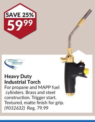 Princess Auto Heavy duty industrial torch offer
