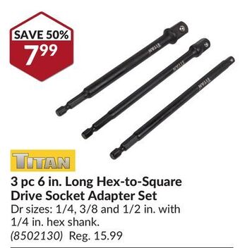 Princess Auto 3 pc 6 in. long hex-to-square drive socket adapter set offer